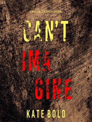 cover image of Can't Imagine 